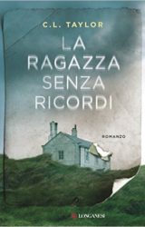 La ragazza senza ricordi | C. L. Taylor