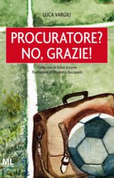 Procuratore? No, grazie! – Luca Vargiu