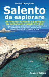 Alla scoperta della Puglia: ventinove itinerari “geologici” nel Salento