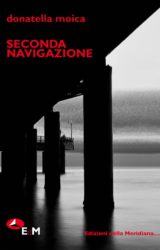 Seconda navigazione | Donatella Moica