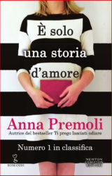 È solo una storia d’amore | Anna Premoli