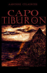 Capo Tiburon | Aaronne Colagrossi