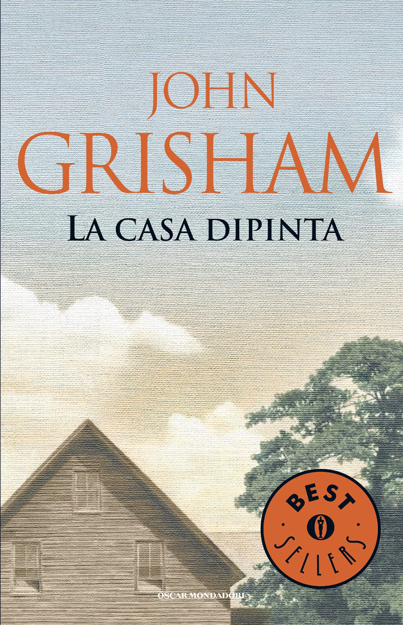 La casa dipinta  John Grisham 