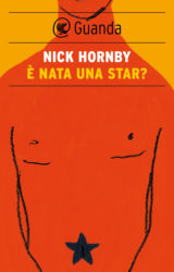 È nata una star? Nick Hornby