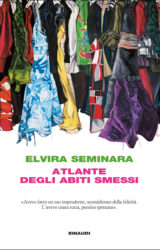 Atlante degli abiti smessi | Elvira Seminara