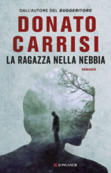 La ragazza nella nebbia | Donato Carrisi