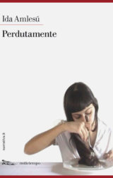 Perdutamente | Ida Amlesù