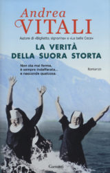 La verità della suora storta | Andrea Vitali