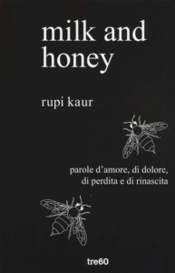 Milk and Honey Rupi Kaur