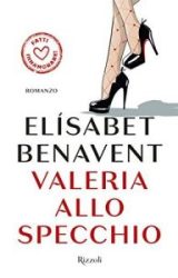 Valeria allo specchio | Elisabet Benavent