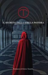 Intervista a Enrico Tassetti, autore de “Il segreto della sibilla pastora”