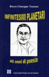 Intervista a ROCCO GIUSEPPE TASSONE, autore de “INFINITESIMI PLANETARI”