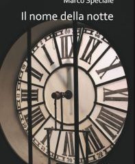 Intervista a Marco Speciale, autore de “Il nome della notte”