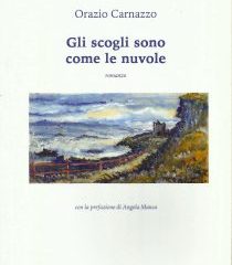 Intervista a Orazio Carnazzo, autore de “Gli scogli sono come le nuvole”
