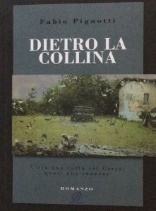 Dietro la collina Pignotti