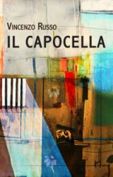 Intervista a Vincenzo Russo, autore de “Il Capocella”