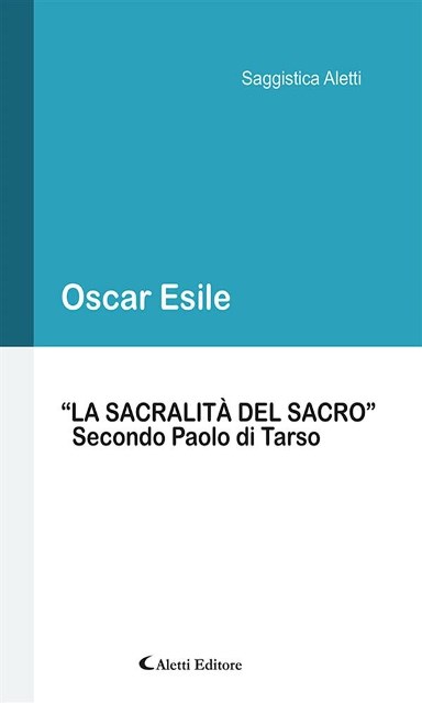 Intervista a Oscar Esile, autore de “La sacralità del Sacro”