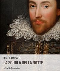 Intervista a Ugo Rampazzo, autore de “La scuola della notte”
