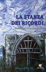 Intervista a Lia Lo Bue, autrice de “La stanza dei ricordi”