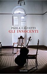Gli innocenti | Paola Calvetti