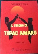 Intervista a Gabriele Poli, autore de “Il tesoro di Tupac Amaru”