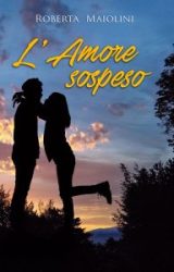 Intervista a Roberta Maiolini, autrice de “L’amore sospeso”