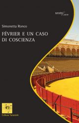 Intervista a Simonetta Ronco, autrice de “Février e un caso di coscienza”