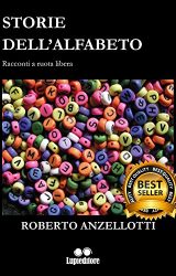 Intervista a Roberto Anzellotti, autore de “Storie dell’alfabeto”