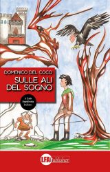 Intervista a Domenico Del Coco, autore de “Sulle ali del sogno”