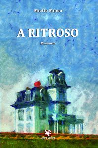 Intervista a Miette Mineo, autrice de “A ritroso””