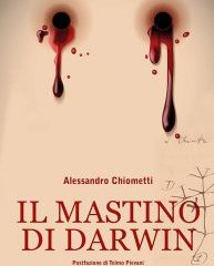 Intervista a Alessandro Chiometti, autore de “Il mastino di Darwin”