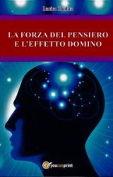 Intervista a Ionica Dudau, autrice de “La forza del pensiero e l’effetto domino”