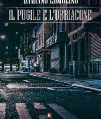 Intervista a Damiano Lomolino, autore de “Il pugile e l’ubriacone”