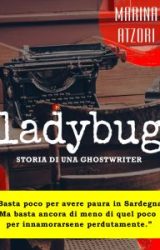 Intervista a Marina Atzori, autrice de “Ladybug Storia di una ghostwriter”
