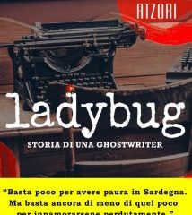 Intervista a Marina Atzori, autrice de “Ladybug Storia di una ghostwriter”