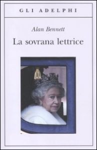 La sovrana lettrice | Alan Bennett