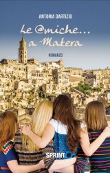 Intervista a Antonia Dartizio autore de “Le @miche … a Matera”