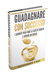 Alessandro Fiore Guadagnare con successo