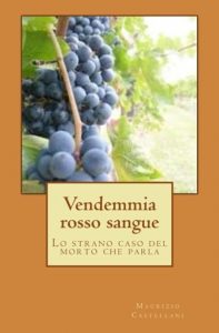 Copertina Vendemmia rosso sangue di Maurizio Castellani