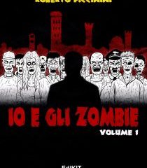 Intervista a Roberto Piccinini, autore de “Io e gli zombie”