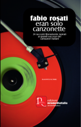 Intervista a Fabio Rosati, autore de “Eran solo canzonette”