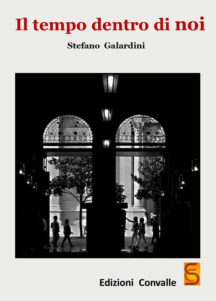 Il tempo dentro di noi Stefano Galardini