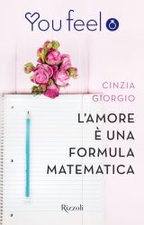 L’amore è una formula matematica | Cinzia Giorgio