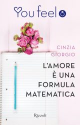L’amore è una formula matematica | Cinzia Giorgio