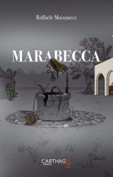 Intervista a Raffaele Musumeci autore de “Marabecca”