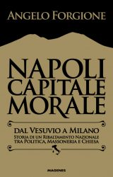 Intervista a Angelo Forgione, autore de “Napoli Capitale Morale”