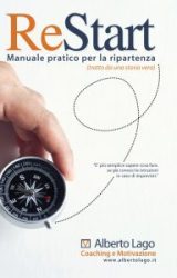 Intervista a Alberto Lago, autore de “Restart manuale pratico per la ripartenza”