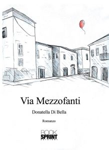 Intervista a Donatella Di Bella, autrice de “Via Mezzofanti”