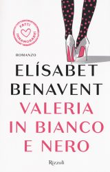 Valeria in bianco e nero | Elísabet Benavent