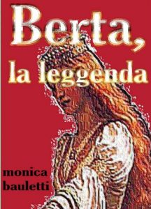 Berta, la leggenda